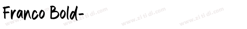 Franco Bold字体转换 Franco Bold字体转换